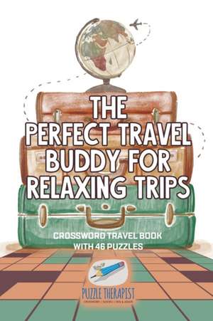 The Perfect Travel Buddy for Relaxing Trips | Crossword Travel Book with 46 Puzzles de Puzzle Therapist