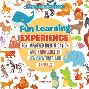 Animal Coloring Book. Fun Learning Experience for Improved Identification and Knowledge of Sea Creatures and Animals. Coloring and How to Draw Templates for Relaxation de Jupiter Kids