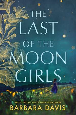 The Last of the Moon Girls de Barbara Davis