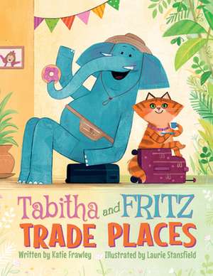 Tabitha and Fritz Trade Places de Katie Frawley