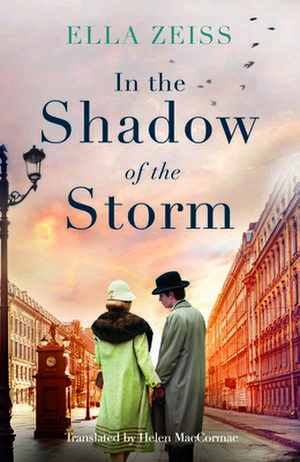 In the Shadow of the Storm de Ella Zeiss