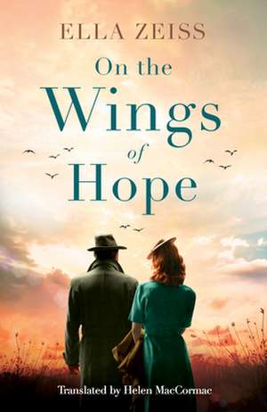 On the Wings of Hope de Ella Zeiss