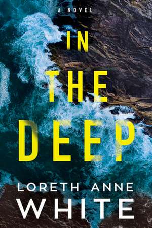 In the Deep de Loreth Anne White