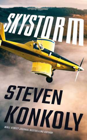 Skystorm de Steven Konkoly