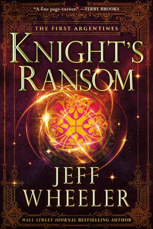 KNIGHTS RANSOM de Jeff Wheeler