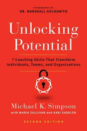 Unlocking Potential, Second Edition de Michael K Simpson