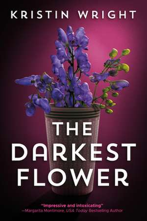 The Darkest Flower de Kristin Wright