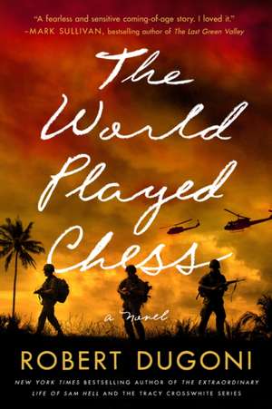 The World Played Chess de Robert Dugoni