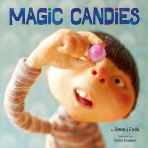 Magic Candies de Heena Baek