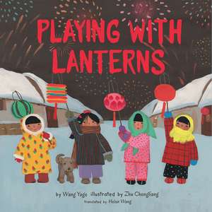 Playing with Lanterns de Wang Yage