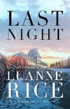 Last Night de Luanne Rice