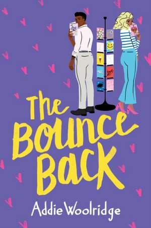 The Bounce Back de Addie Woolridge