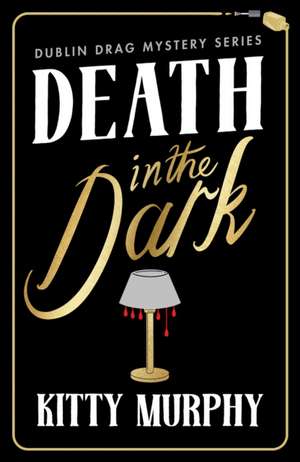 Death in the Dark de Kitty Murphy