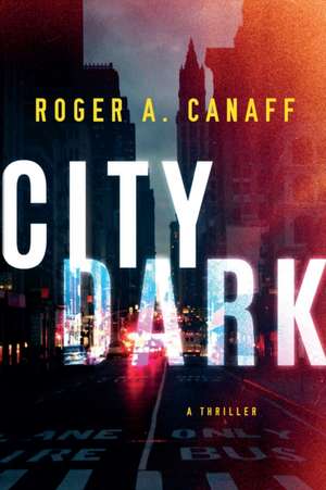 City Dark de Roger a Canaff