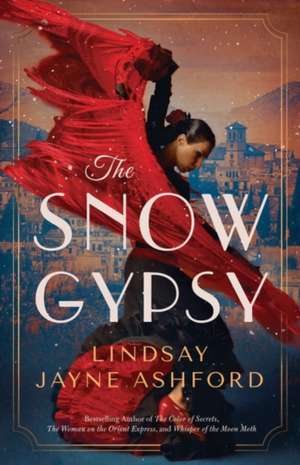 The Snow Gypsy de Lindsay Jayne Ashford