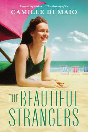 The Beautiful Strangers de Camille Di Maio