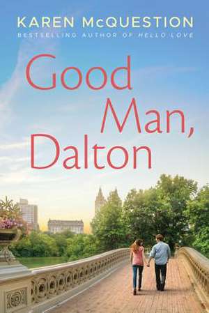 Good Man, Dalton de Karen McQuestion