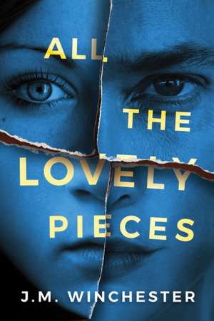 All the Lovely Pieces de J M Winchester