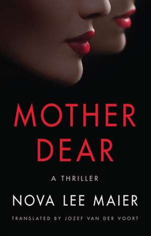 Mother Dear de Nova Lee Maier