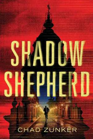 Shadow Shepherd de Chad Zunker