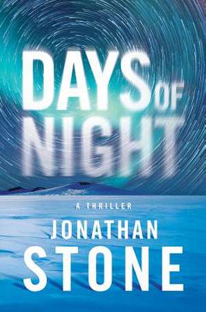 Days of Night de Jonathan Stone