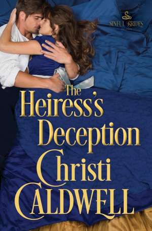 The Heiress's Deception de Christi Caldwell