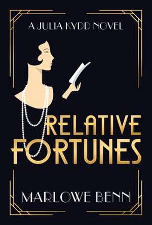 Relative Fortunes de Marlowe Benn