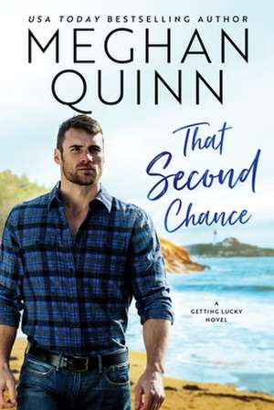 That Second Chance de Meghan Quinn