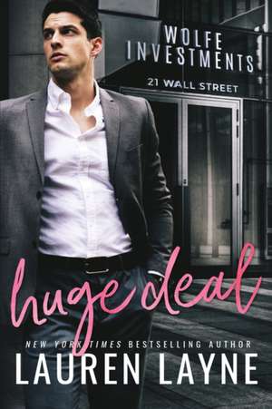 Huge Deal de Lauren Layne