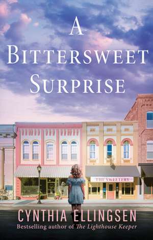 A Bittersweet Surprise de Cynthia Ellingsen