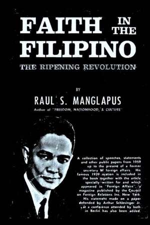 Faith in the Filipino de Raul S. Manglapus