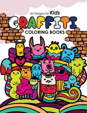 Graffiti Coloring Book for Kids de Tamika V. Alvarez