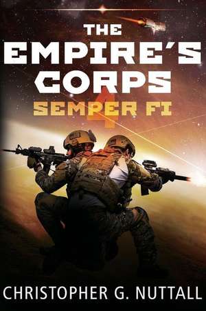 Semper Fi de Christopher G. Nuttall