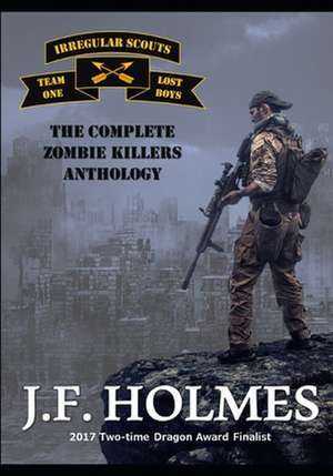 Irregular Scout Team One de J. F. Holmes