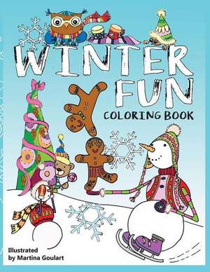 Winter Fun Coloring Book de Goulart, Martina