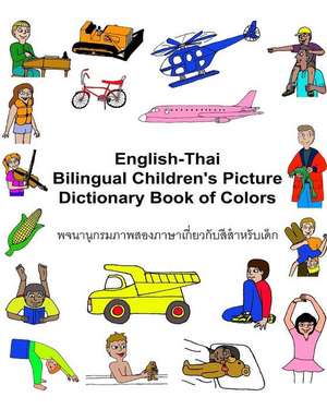 English-Thai Bilingual Children's Picture Dictionary Book of Colors de Richard Carlson Jr