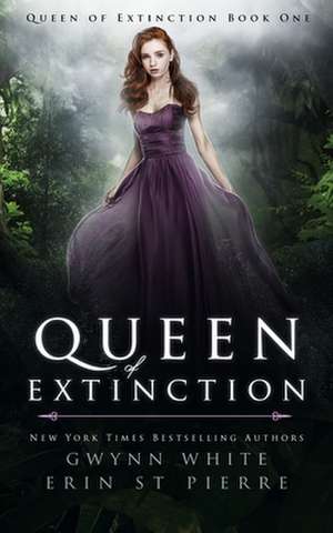 Queen of Extinction de Gwynn White