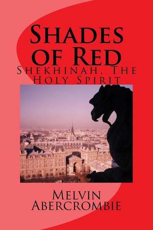 Shades of Red de Melvin Abercrombie