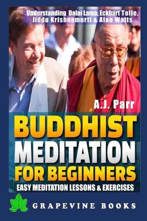 Buddhist Meditation for Beginners de A. J. Parr