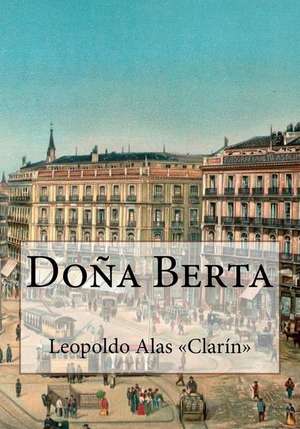 Dona Berta de Leopoldo Alas Clarin