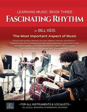 Fascinating Rhythm de Keis, Bill