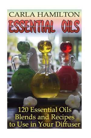 Essential Oils de Hamilton, Carla