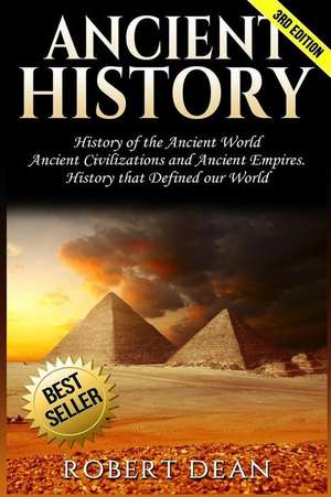 Ancient History de Robert Dean