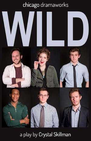 Wild de Crystal Skillman