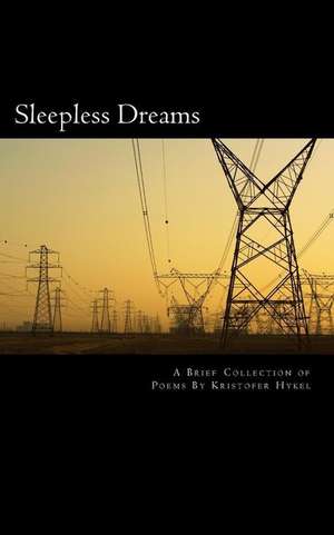 Sleepless Dreams de Hykel, Kristofer