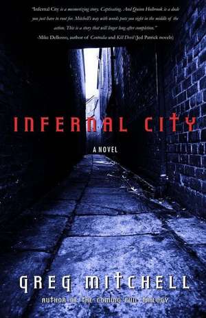 Infernal City de Greg Mitchell