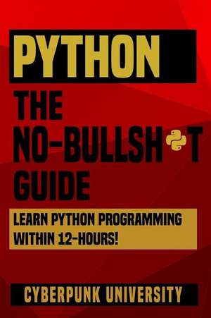 Python the No-Bullsh*t Guide de University, Cyberpunk