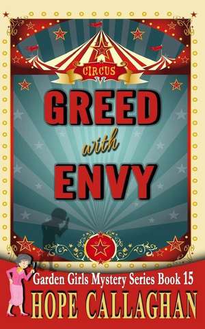 Greed with Envy de Hope Callaghan