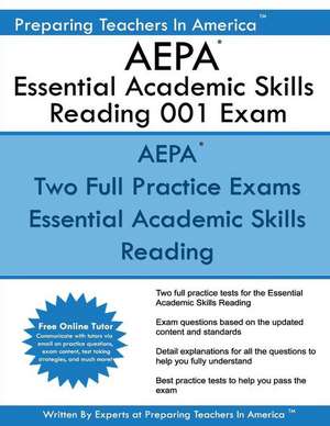 Aepa Essential Academic Skills Reading 001 Exam de Preparing Teachers in America