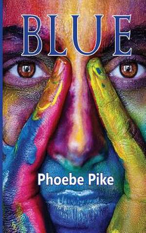 Blue de Phoebe Pike